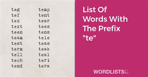 List Of Words With The Prefix "te"