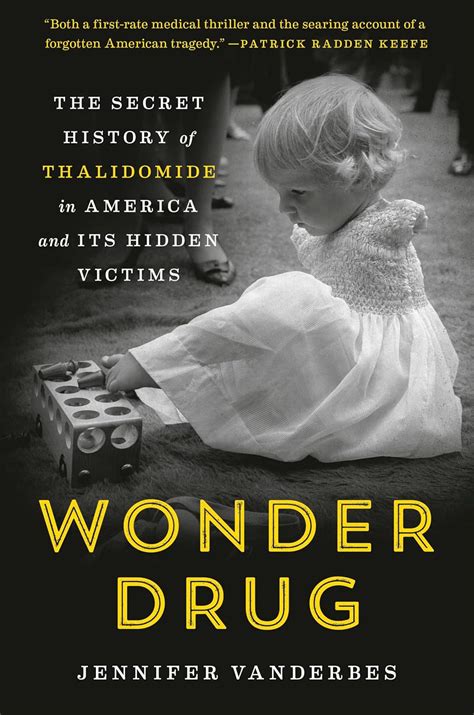 Buy Wonder Drug: The Secret History of Thalidomide in America and Its ...