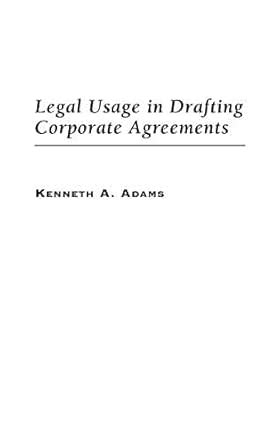 Legal Usage in Drafting Corporate Agreements eBook : Adams, Kenneth A ...