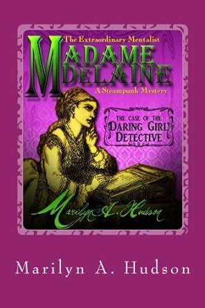 Madame Delaine: The Case of the Daring Girl Detective : Amazon.in: Books