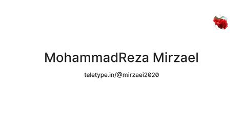 MohammadReza MirzaeI — Teletype
