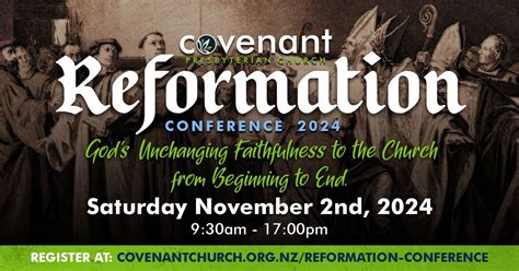 Covenant Reformation Conference 2024, 77 Rogers Road, Manukau City, New ...