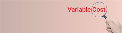 Variable Cost: What It Is and How to Calculate It