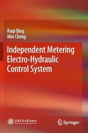 Buy Independent Metering Electro-Hydraulic Control System Book Online ...