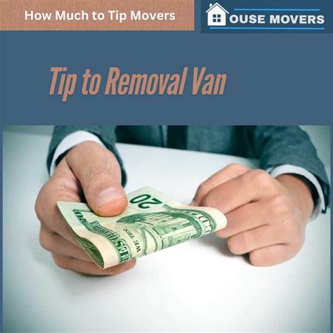 How Much to Tip Movers? A Comprehensive Guide - House Movers
