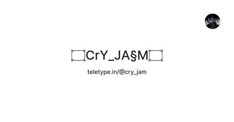 ۝CrY_JA§M۝ — Teletype