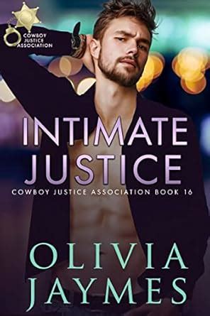 Intimate Justice (Cowboy Justice Association Book 16) eBook : Jaymes ...