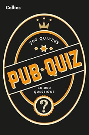 Collins Pub Quiz: 10,000 easy, medium and difficult questions (Collins ...