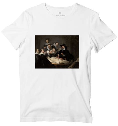 Anatomy Lesson of Dr Nicolaes - Art T-shirt - Rembrandt - World’s Best ...