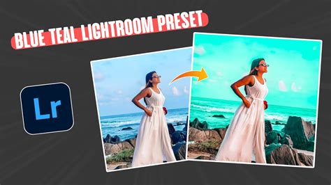 Blue Teal Lightroom Preset Download for Free - Poser Edtiz