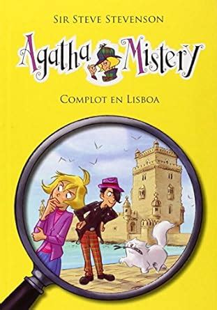 Agatha Mistery: Complot en Lisboa # 18 (Spanish Edition) : Sir Steve ...
