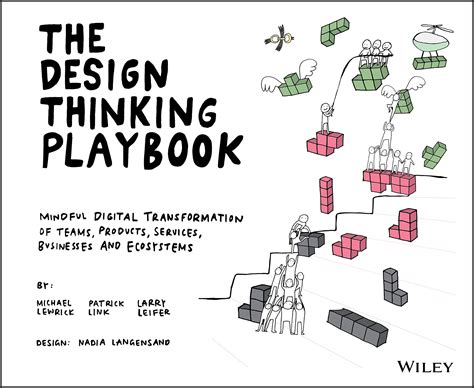The Design Thinking Playbook Mindful Digital Transformation Of Teams ...