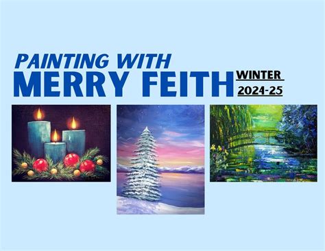 Painting with Mery Feith - Winter 2024-25, 1126 N Michigan Ave, Saginaw ...