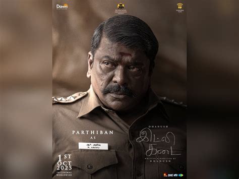 Parthiepan plays a cop called Arivu in Dhanush’s ‘Idly Kadai’