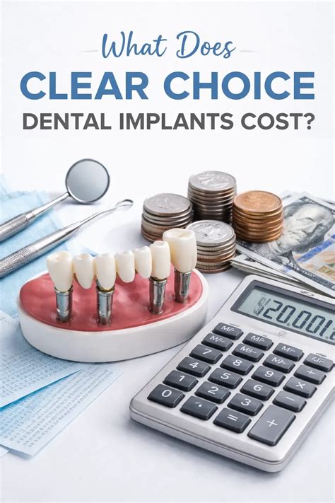 What Does Clear Choice Dental Implants Cost