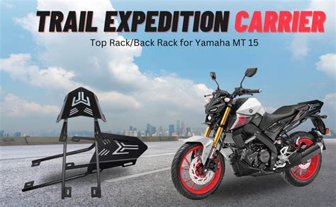 Vagary Trail Expedition Carrier/Top Rack/Back Rack for Yamaha MT 15 ...