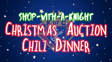 Shop-With-A-Knight Christmas Auction and Chili Dinner, 306 Clifty Ave ...