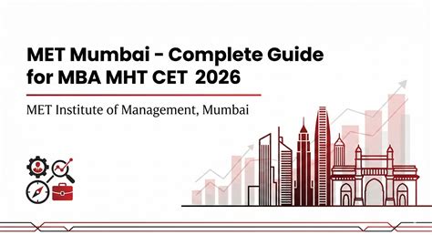 MET Mumbai – Complete Guide for MBA MHT CET 2026 (Programs, Fees, Cut ...