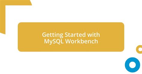 Getting Started MySQL Workbench 的图像结果