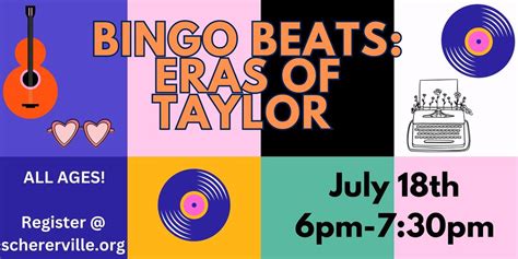 Bingo Beats: The Eras of Taylor Edition - Thursday, July 18th @ 6pm-7 ...