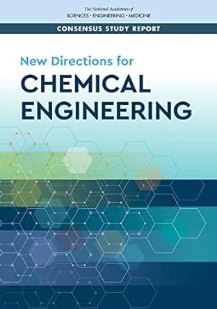 New Directions for Chemical Engineering eBook : National Academies of ...