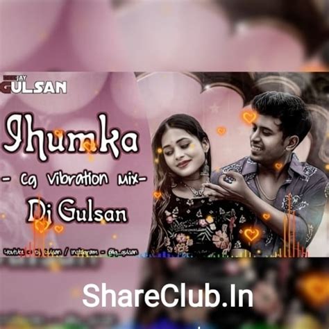 Jhumka Sambalpuri Song (Cg Vibration Mix) Dj Gulsan Mp3 Song Download ...