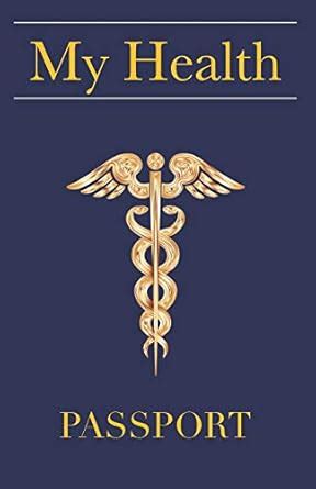 Buy My Health Passport: The Ultimate Personal Medical Journal, Doctor's ...