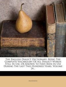 The English Dialect Dictionary: Buy The English Dialect Dictionary by ...