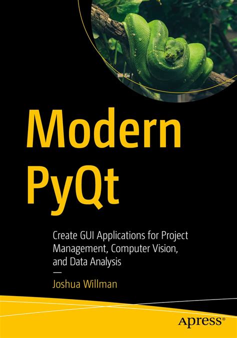 Modern PyQt: Create GUI Applications for Project Management, Computer ...