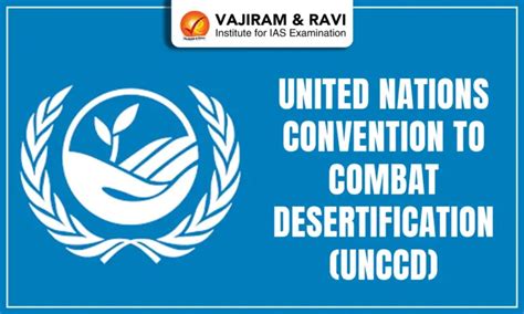 United Nations Convention to Combat Desertification (UNCCD)