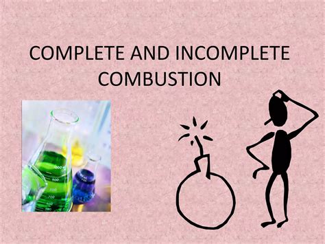 2012 04-05 complete and incomplete combustion-3 | PPT