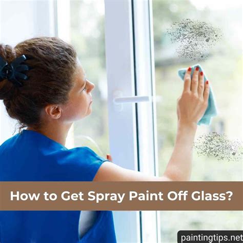 How to Get Spray Paint off Glass and Mirrors - Painting Tips