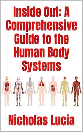 Inside Out: A Comprehensive Guide to the Human Body Systems eBook ...
