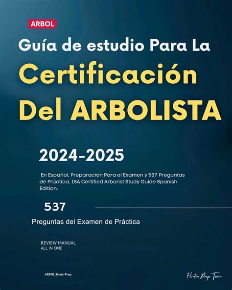 Buy Guía De Estudio Para La Certificación Del Arbolista 2024-2025: En ...