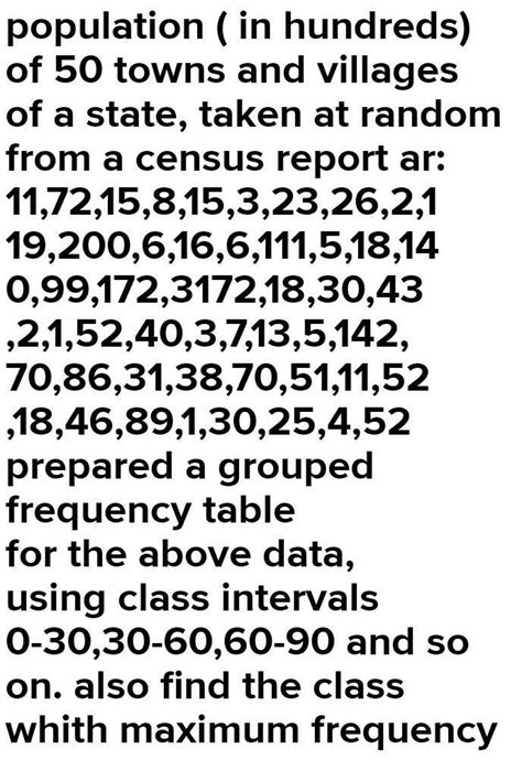 Q5.Populations(in hundreds) of 50 towns and villages of a state , taken ...