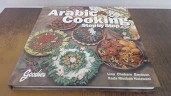 Buy Arabic Cooking Step by Step: Lebanese Touch Book Online at Low ...