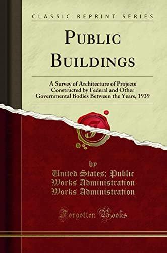 Buy Public Buildings: A Survey of Architecture of Projects Constructed ...