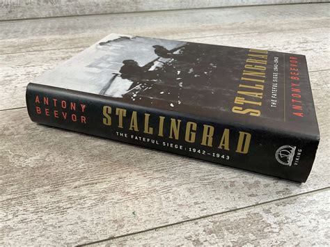 STALINGRAD: THE FATEFUL SIEGE: 1942-1943 by ANTONY BEEVOR, HARDCOVER ...