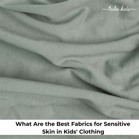 What Are the Best Fabrics for Sensitive Skin in Kids' Clothing – The ...