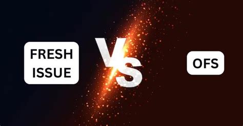 Fresh Issue vs Offer for Sale in IPO: An Easy Guide