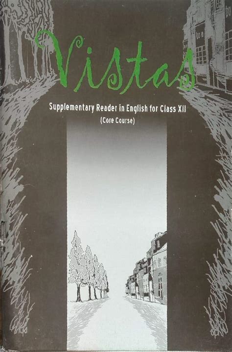 NCERT Vistas (Core Course) Supplementary Reader for Class 12 (English ...