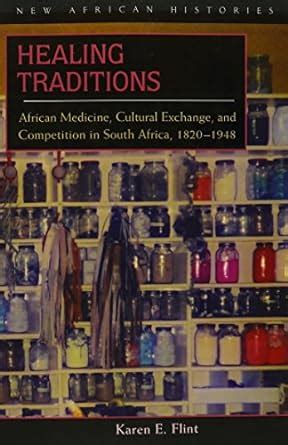 Buy Healing Traditions: African Medicine, Cultural Exchange and ...