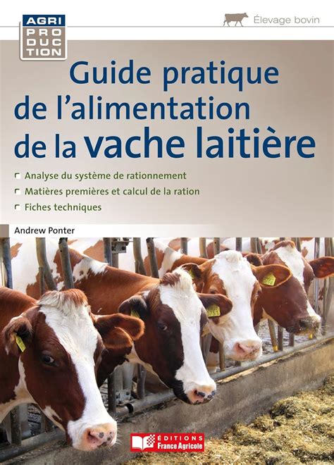 Amazon.in: Buy Guide pratique de l'alimentation de la vache laitiere ...