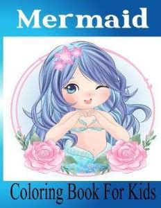 Mermaid Coloring Book For Kids: Buy Mermaid Coloring Book For Kids by ...