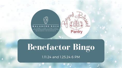 Benefactor Bingo - Beyond Blessed Pantry, Balanced Rock Winery, Baraboo ...