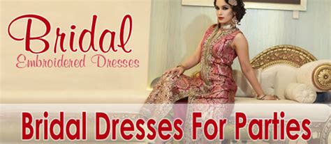 Bridal Party Wear Dresses | Dresses for bridal Parties | Embroidered ...