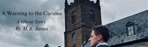 M.R James A Warning to the Curious, Friar Street, WR1 2LZ Worcester ...