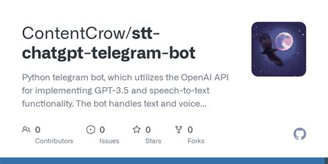 GitHub - ContentCrow/stt-chatgpt-telegram-bot: Python telegram bot ...