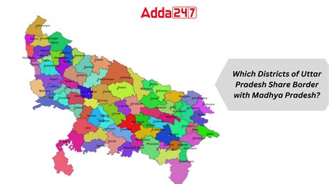 Which Districts of Uttar Pradesh Share Border with Madhya Pradesh?