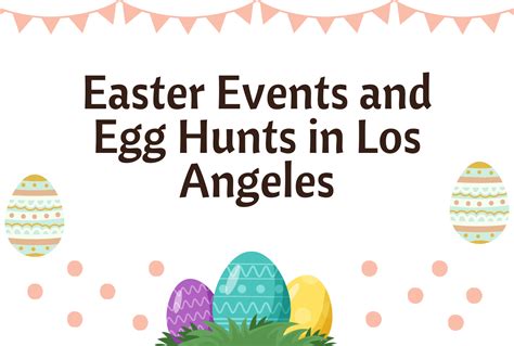Easter Events and Egg Hunts in Los Angeles - Family Kids Fun